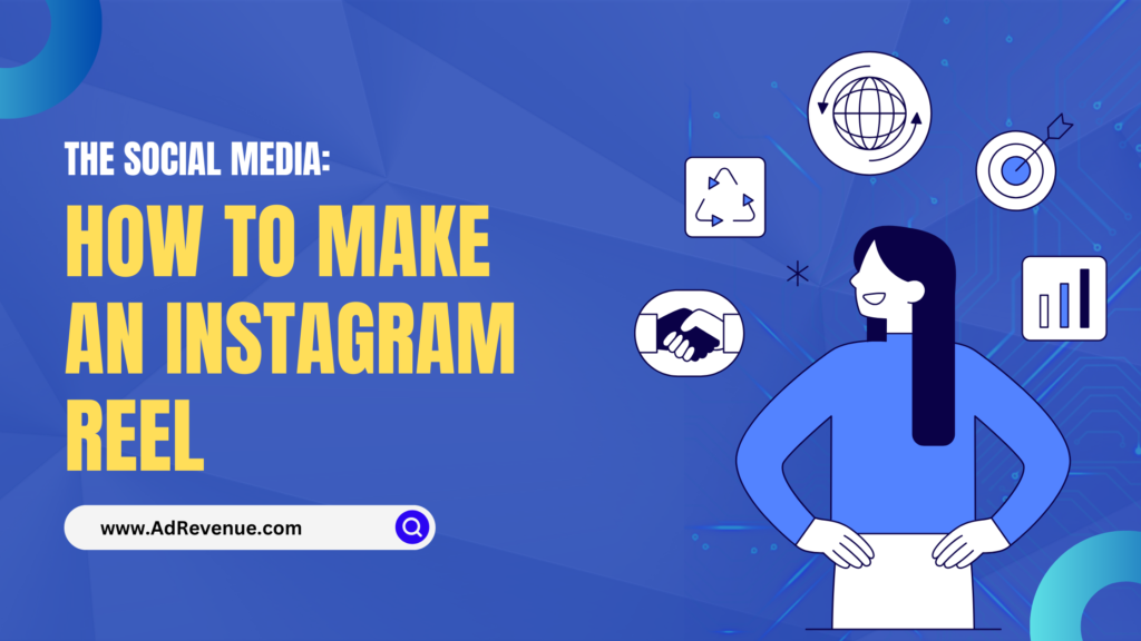 How To Make an Instagram Reel